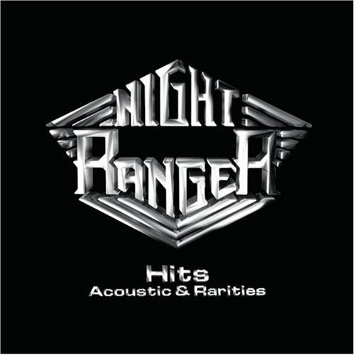 Night Ranger - Hits, Acoustic and Rarities