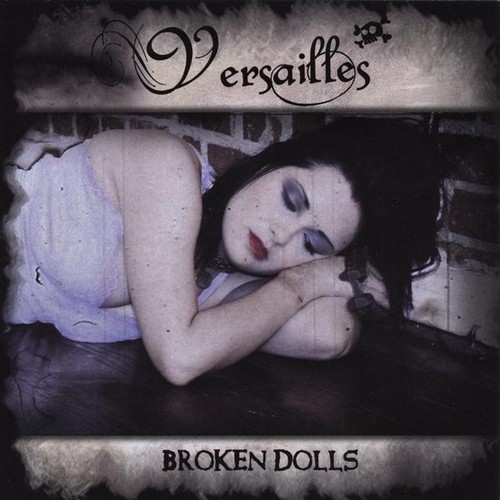 Versailles - Broken Dolls