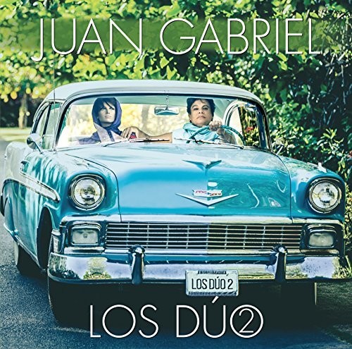 Juan Gabriel - Los Duo 2
