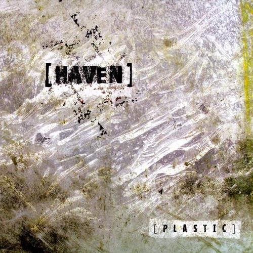 Haven - Plastic