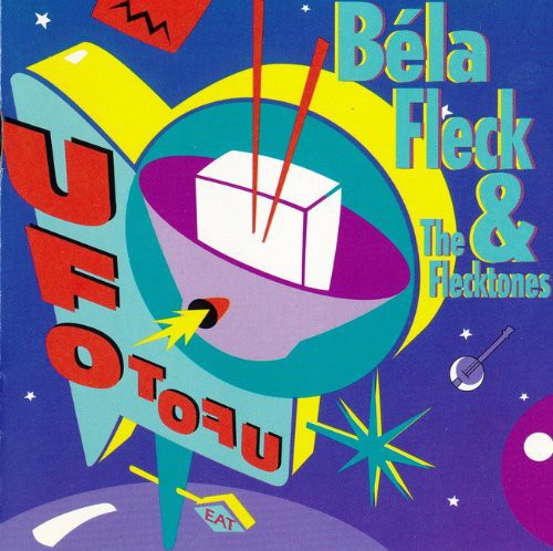 Bela Fleck - UFO Tofu
