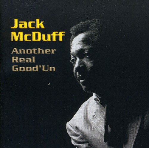 Jack Mcduff - Another Real Good'un