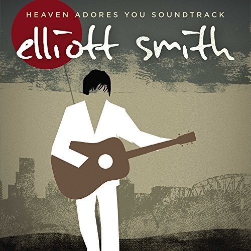 Elliott Smith - Heaven Adores You Soundtrack