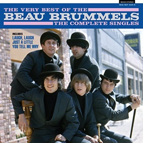 The Very Best Of The Beau Brummels: The Complete Singles