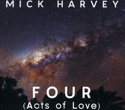 Mick Harvey - Four (Acts Of Love) [Import]