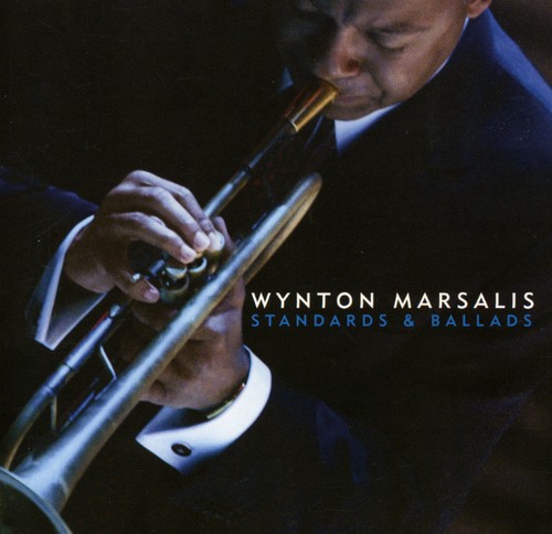 Wynton Marsalis - Standards and Ballads