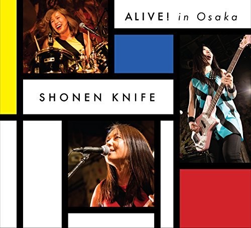 Shonen Knife - Alive In Osaka