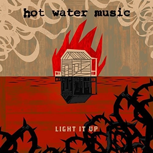 Hot Water Music - Light It Up [Import LP]