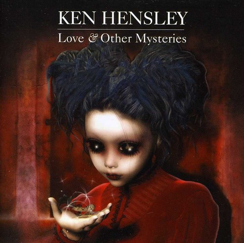 Ken Hensley - Love & Other Mysteries [Import]