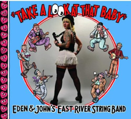 East River String Band - Take a Look at That Baby