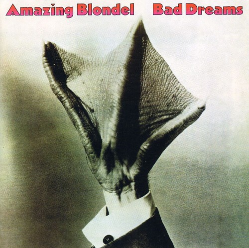 Amazing Blondel - Bad Dreams [Import]