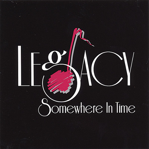 Legacy - Somewhere in Time