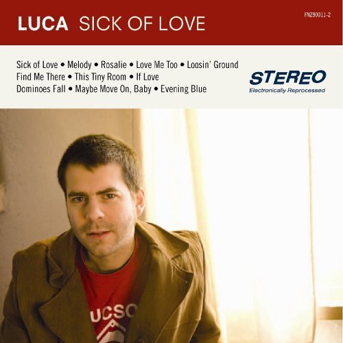 Luca - Sick of Love