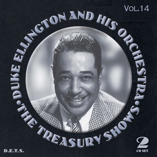 Duke Ellington & His Orchestra - The Treasury Shows, Vol. 14