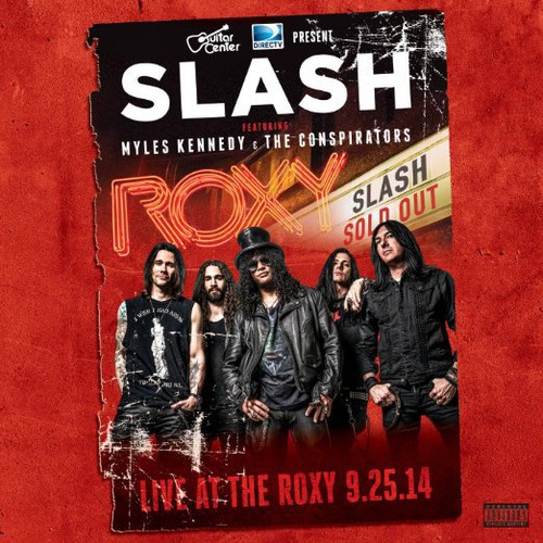 Slash - Live at the Roxy 09.25.14