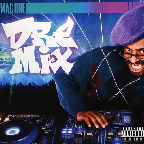 Mac Dre - Dre Mix