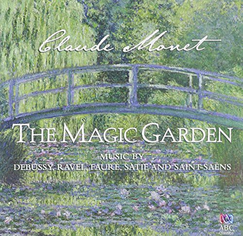 Claude Monet: Magic Garden /  Various
