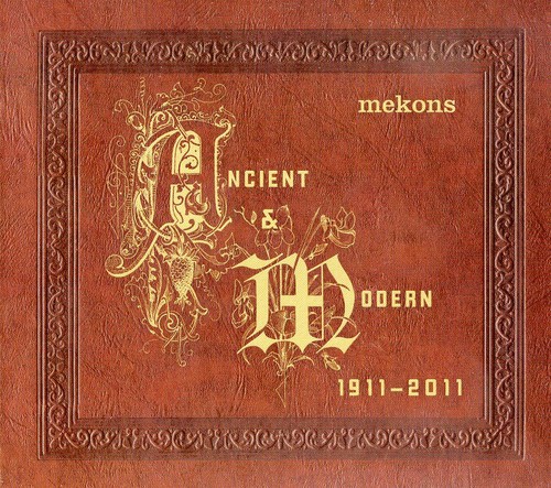Mekons - Ancient & Modern