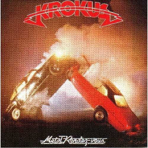 Krokus - Metal Rendezvous