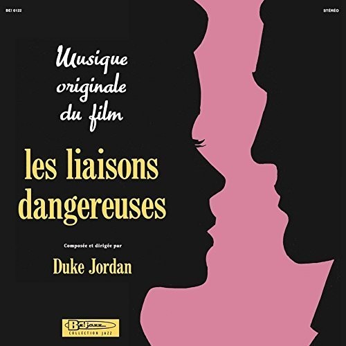 Duke Jordan - Les Liasons Dangereuses [Limited Edition]