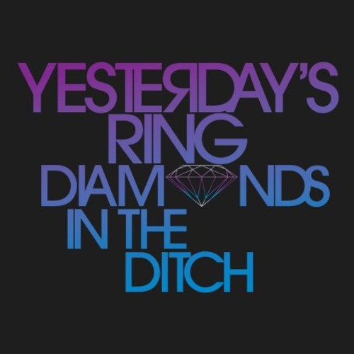 YESTERDAYS RING - Diamonds in the Ditch