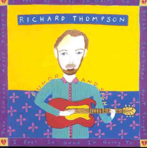 Richard Thompson - Rumor & Sigh