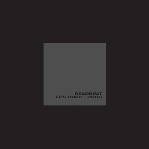 Deadbeat - LPS 2002-2005