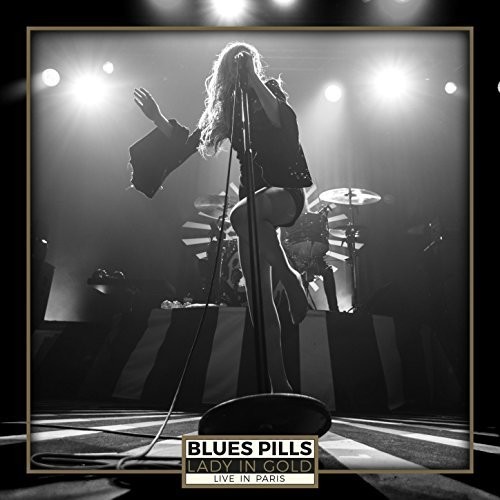 Blues Pills - Lady In Gold: Live In Paris
