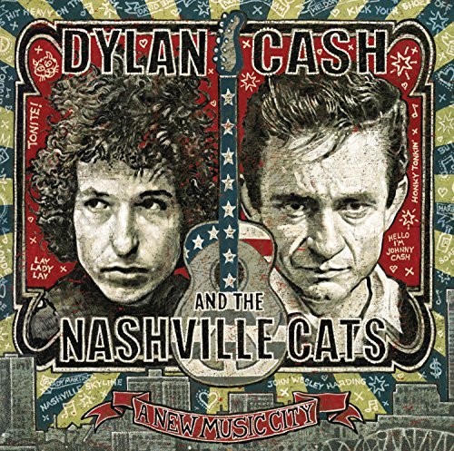 Dylan, Cash & the Nashville Cats: A New Music City