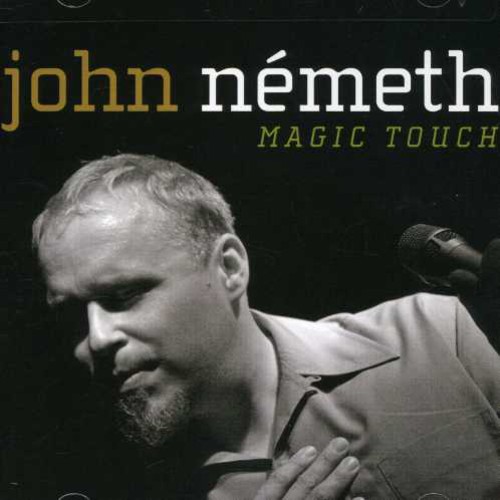 John Nemeth - Magic Touch