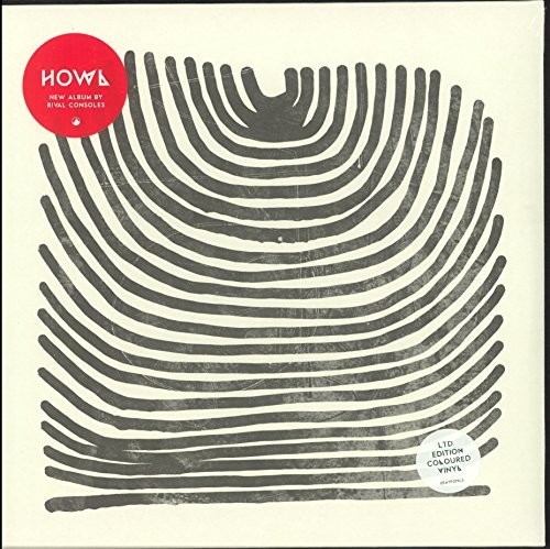 Rival Consoles - Howl [Colored Vinyl] (Red) [Indie Exclusive]