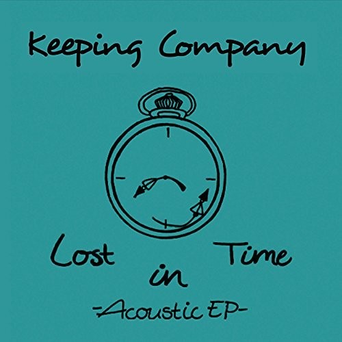Keeping Company - Lost in Time - Acoustic EP