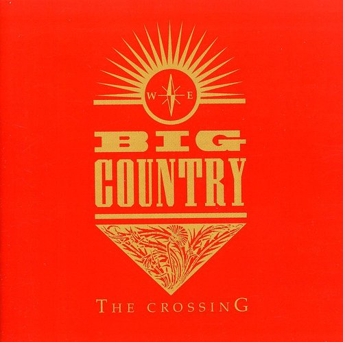 Big Country - Crossing [Import]