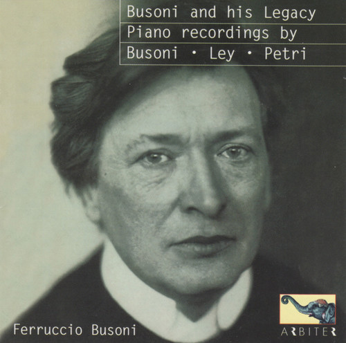 Busoni & His Legacy