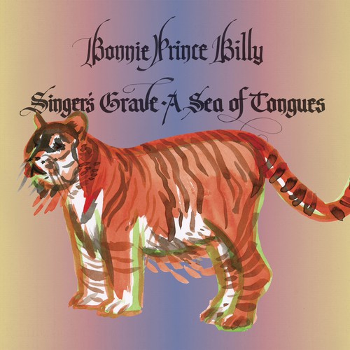 Bonnie 'Prince' Billy - Singer's Grave - A Sea Of Tongues [Vinyl]