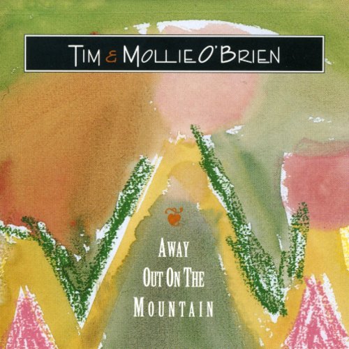 Tim O'Brien - Away Out on the Mountain