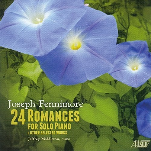 Joseph Fennimore: 24 Romances for Solo Piano