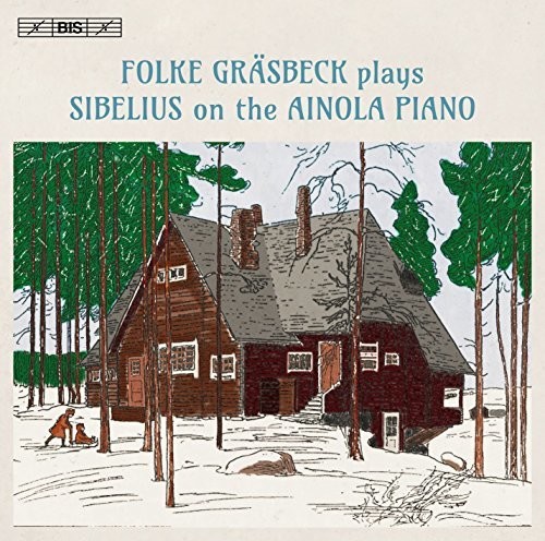 Folke Graesbeck Plays Sibelius on the Ainola Piano