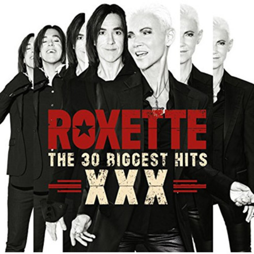 Roxette - 30 Biggest Hits XXX