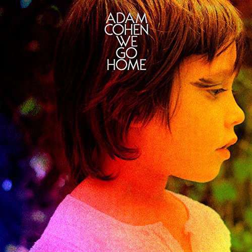 Adam Cohen - We Go Home