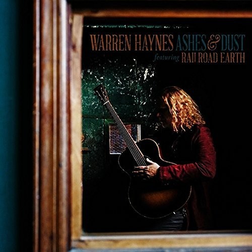 Warren Haynes - Ashes & Dust [Import]