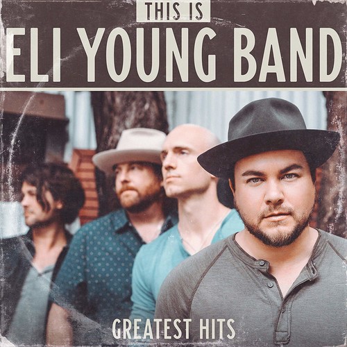 Eli Young Band - This Is Eli Young Band: Greatest Hits [2LP]