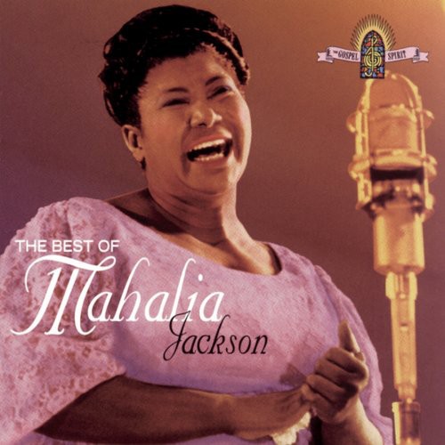 Mahalia Jackson - Best of
