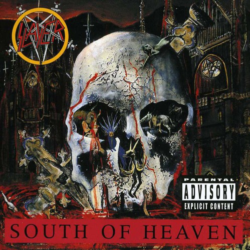 Slayer - South Of Heaven [Import]
