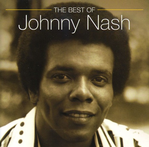 Johnny Nash - Best Of Johnny Nash [Import]