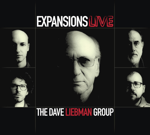 Dave Liebman Group - Expansions Live