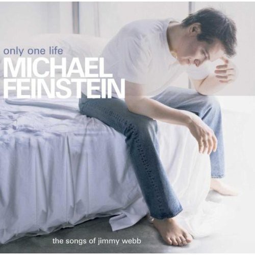 Michael Feinstein - Only One Life