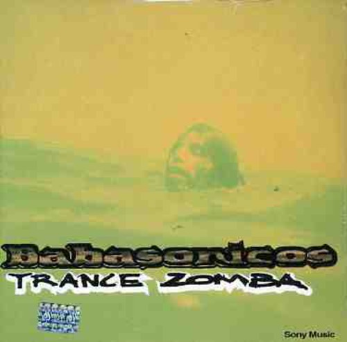 Babasonicos - Trance Zomba
