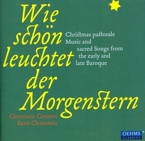 Clemencic Consort - Wie Schoen Leuchtet Der Morgenstern / Various