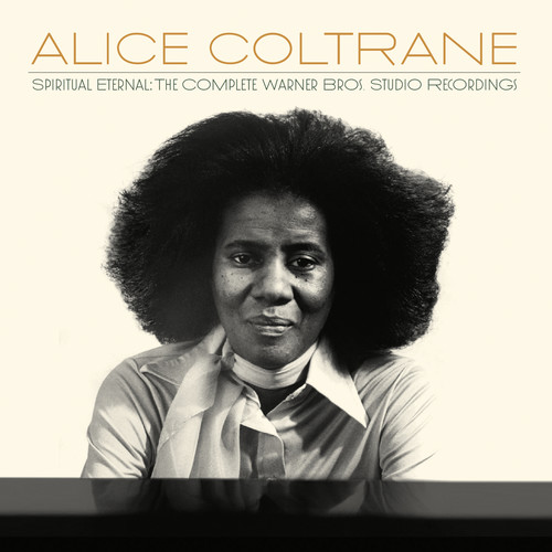 Alice Coltrane - Spiritual Eternal - Complete Warner Bros